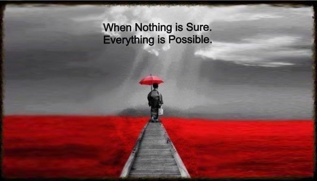 An illustration of a lone figure of an umbrella standing at the end of a jetty, looking over a red sea, clouds in the distance. These words are written above: ''when nothing is sure, everything is possible'.