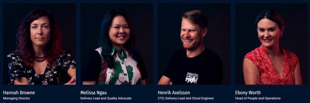 Headshots of Midnyte City’s four founders. Hannah Browne - Managing Director. Melissa Ngau - Delivery Lead and Quality Advocate. Henrik Axelsson - CTO, Delivery Lead and Cloud Engineer. Ebony Worth - Head of People and Operations.